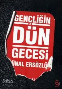 Gençliğin Dün Gecesi