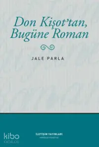 Don Kişot'tan Bugüne Roman