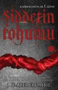 Şiddetin Tohumu; Kadim Kanunlar 1. Kitap