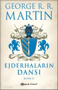 Ejderhaların Dansı - Kısım: 2 - Buz ve Ateşin Şarkısı 5