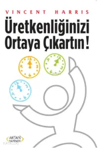 Üretkenliğinizi Ortaya Çıkartın!