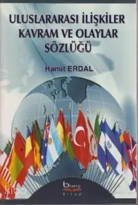 Uluslararası İlişkiler Kavram ve Olaylar Sözlüğü