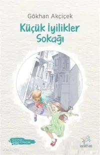 Küçük İyilikler Sokağı