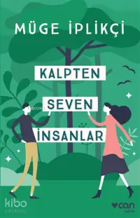 Kalpten Seven İnsanlar