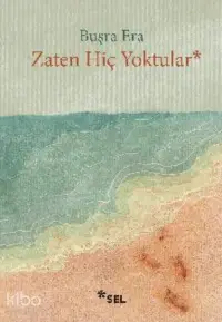 Zaten Hiç Yoktular