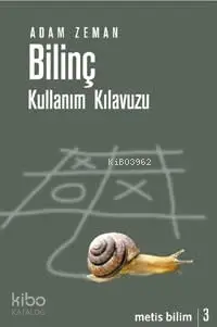 Bilinç; Kullanım Kılavuzu