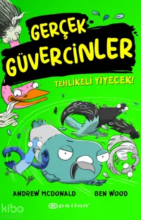 Gerçek Güvercinler 2  ;Tehlikeli Yiyecek!