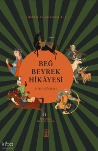 Beğ Beyrek Hikâyesi; Mısır Nüshası