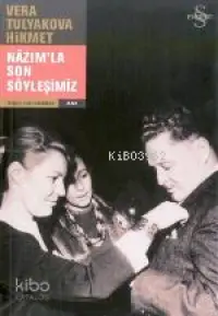 Nazım'la Son Söyleşimiz