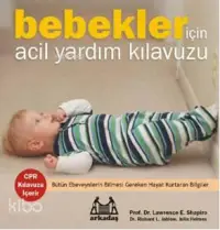 Bebekler; İçin Acil Yardım Kılavuzu