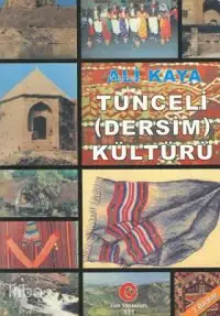 Tunceli (Dersim) Kültürü