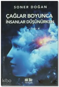 Çağlar Boyunca İnsanlar Düşünürken