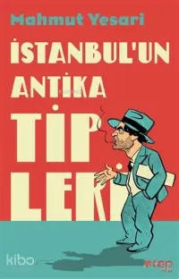 İstanbul'un Antika Tipleri