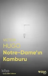 Notre-Dame'ın Kamburu (Fotoğraflı Klasikler)