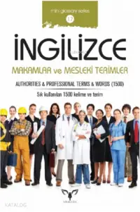 İngilizce Makamlar ve Mesleki Terimler; Sözlük - Cep Kitabı