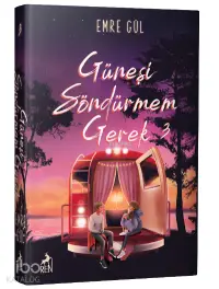 Güneşi Söndürmem Gerek 3