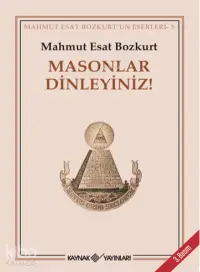 Masonlar Dinleyiniz!