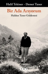 Bir Ada Arıyorum: Haldun Taner Güldestesi