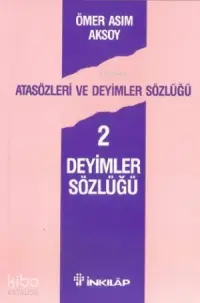 Atasözleri ve Deyimler Sözlüğü 2; Deyimler Sözlüğü