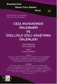 Ceza Muhakemesi Önlemleri ve Özellikle Gizli Araştırma Önlemleri