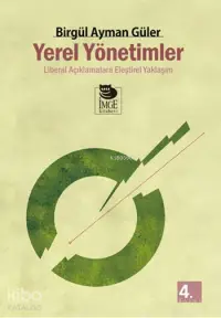 Yerel Yönetimler - Liberal Açıklamalara Eleştirel Yaklaşım