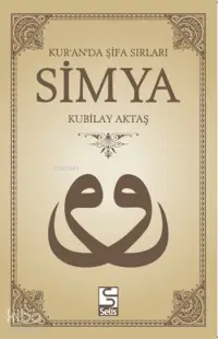 Simya; Kur'an'da Şifa Sırları (Dvd Hediyeli)