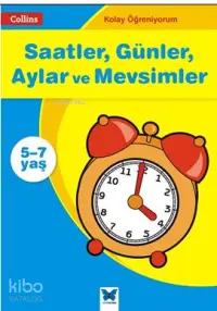 Collins Kolay Öğreniyorum  - Saatler, Günler, Aylar ve Mevsimler (5-7 Yaş); Kolay Öğreniyorum