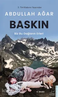 Baskın; Biz Bu Dağların Erleri