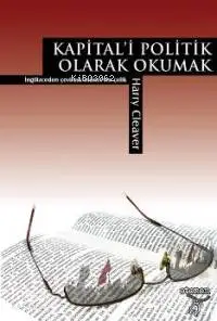 Kapital'i Politik Olarak Okumak