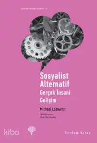 Sosyalist Alternatif; Gerçek İnsani Gelişim