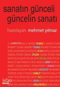 Sanatın Günceli Güncelin Sanatı