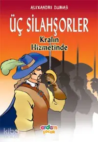 Üç Silahşörler Kralın Hizmetinde