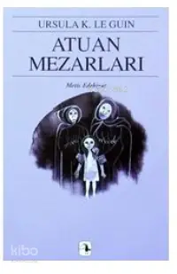 Atuan Mezarları - Yerdeniz II