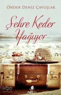 Şehre Keder Yağıyor