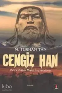 Cengiz Han; Bozkırların Mavi İmparatoru