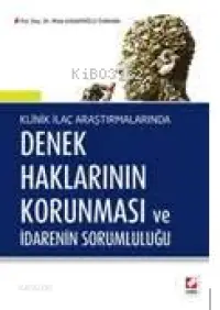 Denek Haklarının Korunması ve İdarenin Sorumluluğu