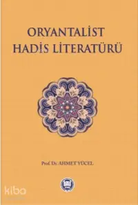 Oryantalist Hadis Literatürü