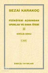 Fizikötesi Açısından Ufuklar ve Daha Ötesi 2; Diriliş Şoku