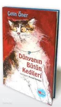 Dünyanın Bütün Kedileri (Özel Baskı)