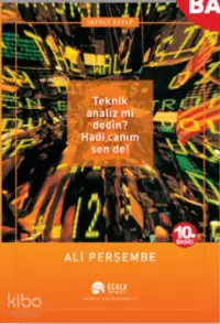 Teknik Analiz mi Dedin? Hadi Canım Sen de! - 2