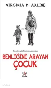 Benliğini Arayan Çocuk