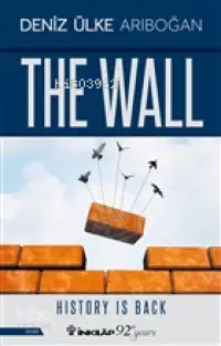 The Wall; History is Back