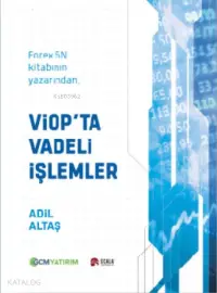 Viop'ta 5N Vadeli İşlemler; Forex 5N kitabının yazarından