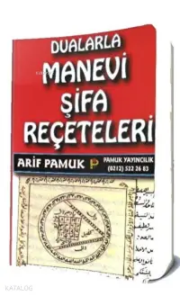 Dualarla Manevi Şifa Reçeteleri