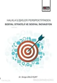 Halkla İlişkiler Perspektifinden Sosyal Strateji ve Sosyal İnovasyon