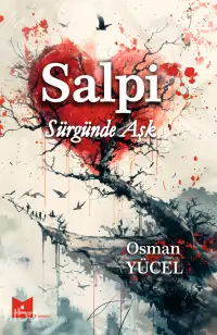 Salpi;Sürgünde Aşk