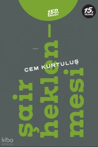  Şair Heklenmesi | Şair Heklenmesi | Cem Kurtuluş | 160 Kilometre Yayınevi | 9786256754607 