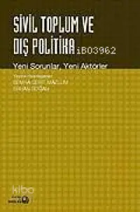 Sivil Toplum ve Dış Politika; Yeni Sorunlar, Yeni Aktörler