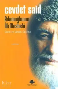 Ademoğlunun İlk Mezhebi; İslam ve Şiddet Üzerine