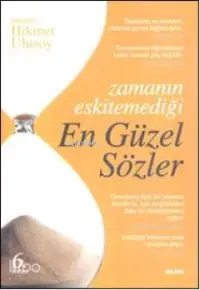 Zamanın Eskitemediği Engüzel Sözler